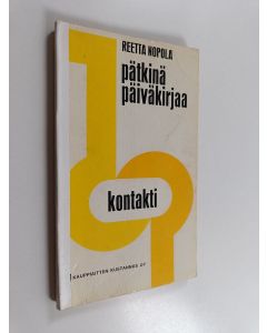 Kirjailijan Reetta Nopola käytetty kirja Pätkinä päiväkirjaa