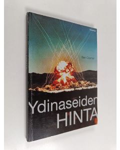 Kirjailijan Ben Cramer käytetty kirja Ydinaseiden hinta