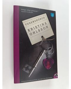 Kirjailijan Kristina Ohlsson käytetty kirja Tusenskönor