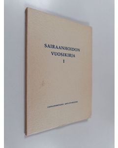 käytetty kirja Sairaanhoidon vuosikirja 1