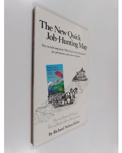 Kirjailijan Richard Nelson Bolles käytetty kirja The New Quick Job-Hunting Map