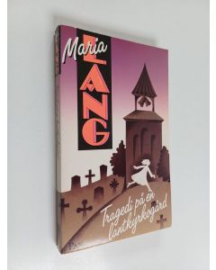 Kirjailijan Maria Lang käytetty kirja Tragedi på en lantkyrkogård