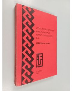 käytetty kirja Congressus septimus internationalis Fenno-Ugristarum, Debrecen 27.VIII.-2.IX.1990 : Sessiones plenares dissertationes