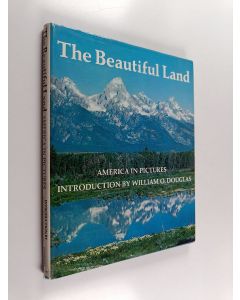 käytetty kirja The beautiful land : America in pictures