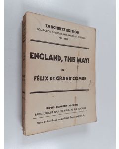 Kirjailijan Félix Boillot käytetty kirja England, this way! : tu viens en Angleterre