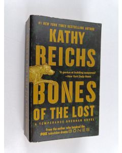 Kirjailijan Kathy Reichs käytetty kirja Bones of the lost