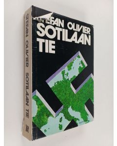 Kirjailijan Stefan Olivier käytetty kirja Sotilaan tie