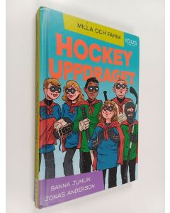 Kirjailijan Sanna Juhlin käytetty kirja Hockeyuppdraget