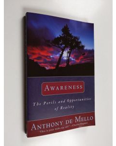 Kirjailijan Anthony De Mello käytetty kirja Awareness : A de Mello spirituality conference in his own words