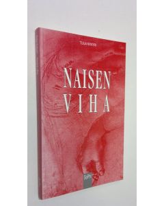 Kirjailijan Tuija Nykyri käytetty kirja Naisen viha