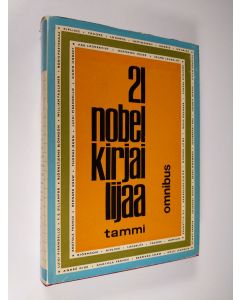käytetty kirja 21 Nobel-kirjailijaa : Björstjerne Björnsonista Ivo Andrićiin