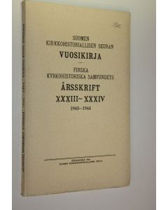 käytetty kirja Suomen kirkkohistoriallisen seuran vuosikirja 1943-1944 (lukematon)