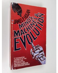 Kirjailijan James P. Hogan käytetty kirja Minds, machines and evolution