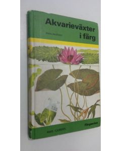 Kirjailijan Niels Jacobsen käytetty kirja Akvarieväxter i färg