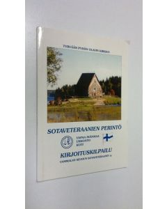 Tekijän Lauri ym. Koski  käytetty kirja Sotaveteraanien perintö : kirjoituskilpailu 592003