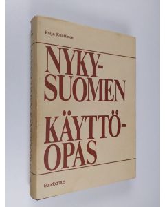 Kirjailijan Raija Konttinen käytetty kirja Nykysuomen käyttöopas : koko kansan kielitoimisto