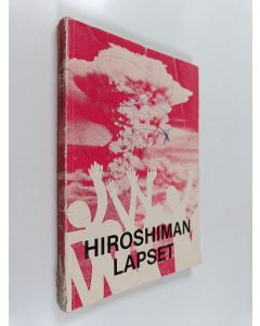 käytetty kirja Hiroshiman lapset