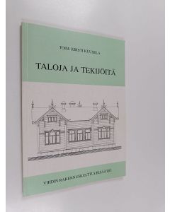 käytetty kirja Taloja ja tekijöitä : Nummelan keskustan rakennushistoriaa