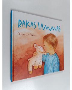 Kirjailijan Tiina Löfman käytetty kirja Rakas lammas