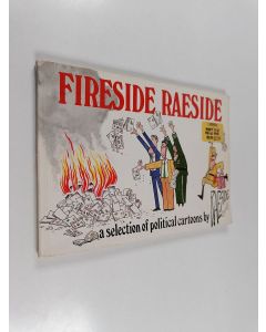 Kirjailijan Adrian Raeside käytetty kirja Fireside Raeside : A Selection of Political Cartoons by Raeside