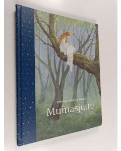 Kirjailijan Jakob Grimm käytetty kirja Muinaisjutte