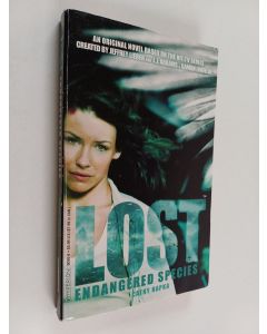 Kirjailijan Cathy Hapka käytetty kirja Lost: Endangered Species - Novelization #1 - Endangered Species