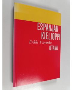 Kirjailijan Erkki Vierikko käytetty kirja Espanjan kielioppi