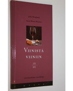 käytetty kirja Viinistä viiniin 1999 : viininystävän vuosikirja