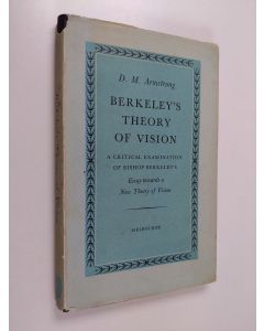 Kirjailijan D. M. Armstrong käytetty kirja Berkeley's Theory of Vision : a critical examination of bishop Berkeley's essay towards a New Theory of Vision