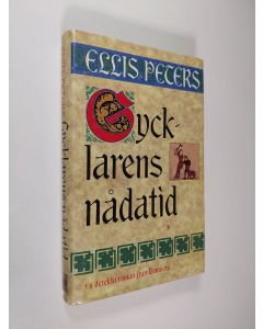 Kirjailijan Ellis Peters käytetty kirja Gycklarens nådatid