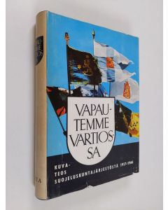 Tekijän Julius ym. Lagus käytetty kirja Vapautemme vartiossa