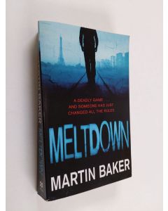 Kirjailijan Martin Baker käytetty kirja Meltdown