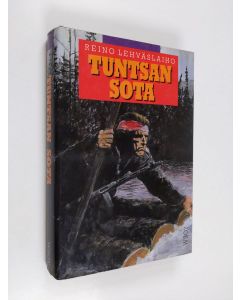 Kirjailijan Reino Lehväslaiho käytetty kirja Tuntsan sota - romaani