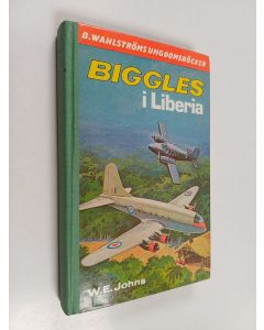 Kirjailijan W.E. Johns käytetty kirja Biggles i liberia