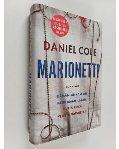 Kirjailijan Daniel Cole käytetty kirja Marionetti