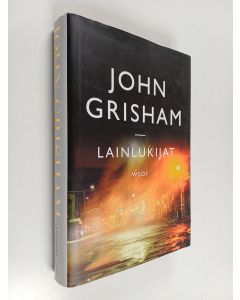 Kirjailijan John Grisham käytetty kirja Lainlukijat