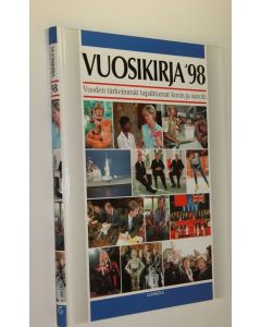 käytetty kirja Vuosikirja 1998 : vuoden tärkeimmät tapahtumat kuvin ja sanoin