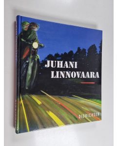 Kirjailijan Juhani Linnovaara käytetty kirja Juhani Linnovaara : Fantasioiden voima = Fantasins kraft = The Power of Fantasy