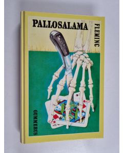 Kirjailijan Ian Fleming käytetty kirja Pallosalama : jännitysromaani