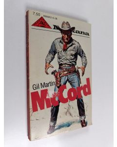 Kirjailijan D. D. Newton käytetty kirja Montana : Gil Martin McCord