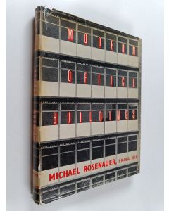 Kirjailijan Michael Rosenauer käytetty kirja Modern office buildings
