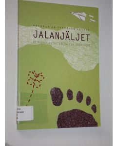 Tekijän Timo Sjöblom  käytetty kirja Jalanjäljet : kerhonohjaajan käsikirja 2008-2009