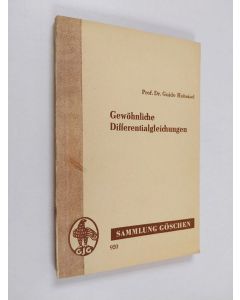 Kirjailijan Guido Hoheisel käytetty kirja Gewöhnliche Differentialgleichungen