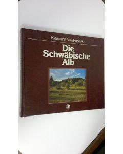Kirjailijan Georg Kleemann käytetty kirja Die Schwäbische Alb