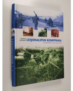 Tekijän Seppo Satamo  käytetty kirja Leijonalipun komppania : suomalaisten sota 1939-1945