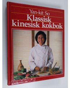 Kirjailijan Yan-kit So käytetty kirja Klassisk kinesisk kokbok