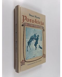 Kirjailijan Ilmari Kianto käytetty kirja Poro-kirja