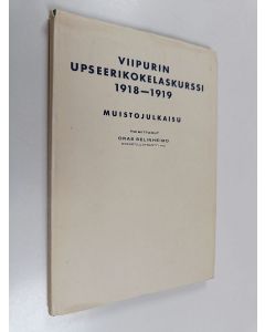 käytetty kirja Viipurin upseerikokelaskurssi 1918-1919 : Muistojulkaisu