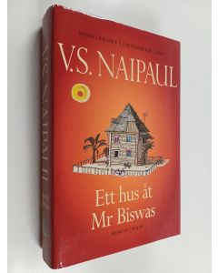 Kirjailijan Vidiadhar Surajprasad Naipaul käytetty kirja Ett hus åt Mr Biswas