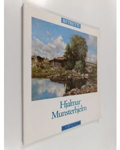 Kirjailijan Aimo Reitala käytetty kirja Hjalmar Munsterhjelm ja hänen maisemataiteensa = Hjalmar Munsterhjelm and his landscape art